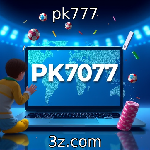 pk777 : Expansão de plataformas de apostas online no mercado brasileiro